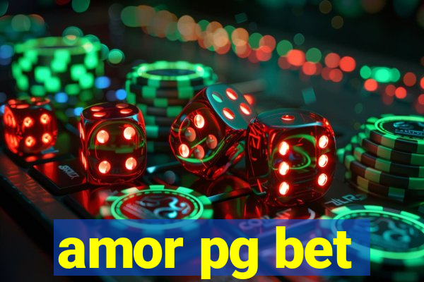 amor pg bet